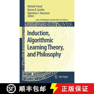 【3-4周达】Induction, Algorithmic Learning Theory, and Philosophy [9781402061264]
