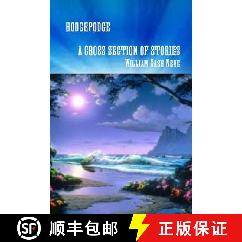 【2-3周达】Hodgepodge a Cross Section of Stories [9781304707079]