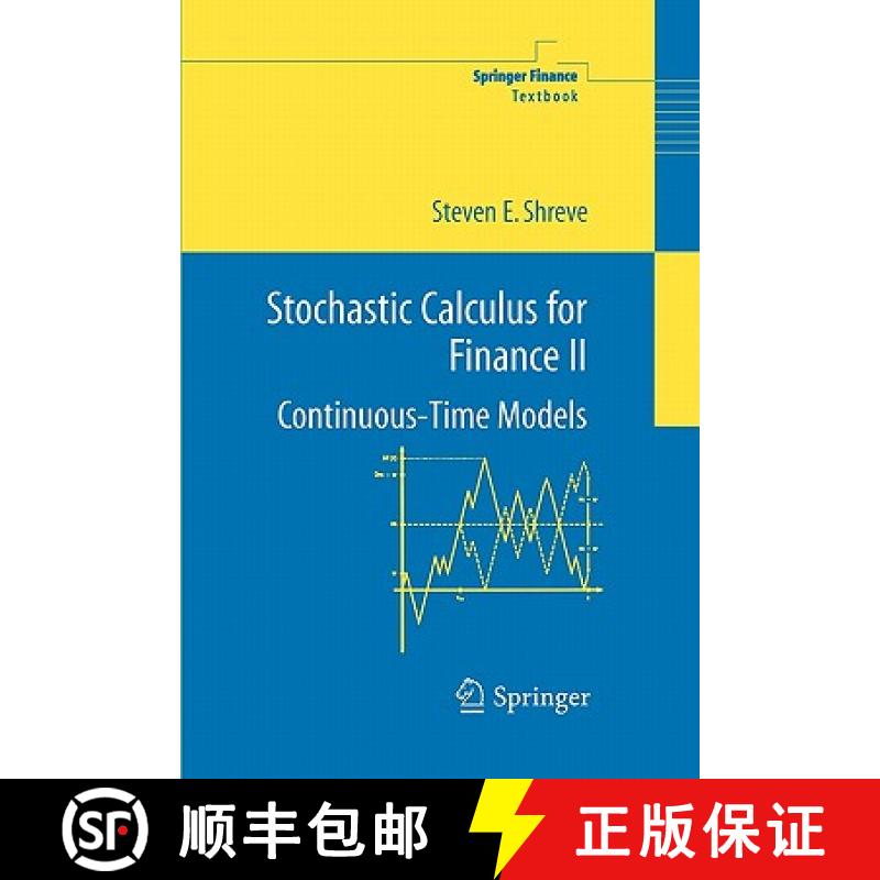 【3-4周达】Stochastic Calculus for Finance II : Continuous-Time Models [9781441923110]
