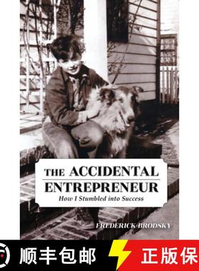 预订 The Accidental Entrepreneur: How I Stumbled into Success [9781087950280]