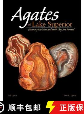 【3-4周达】Agates of Lake Superior : Stunning Varieties and How They Are Formed [9781591933724]