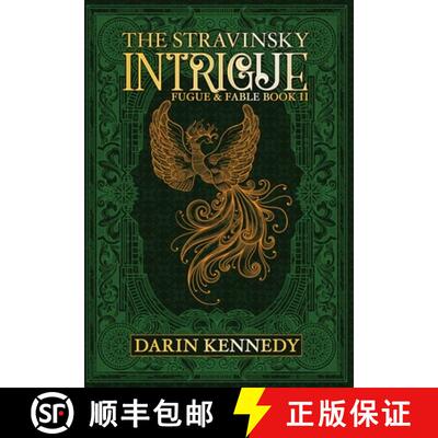 【3-4周达】The Stravinsky Intrigue: Fugue & Fable: Book II [9781946926708]