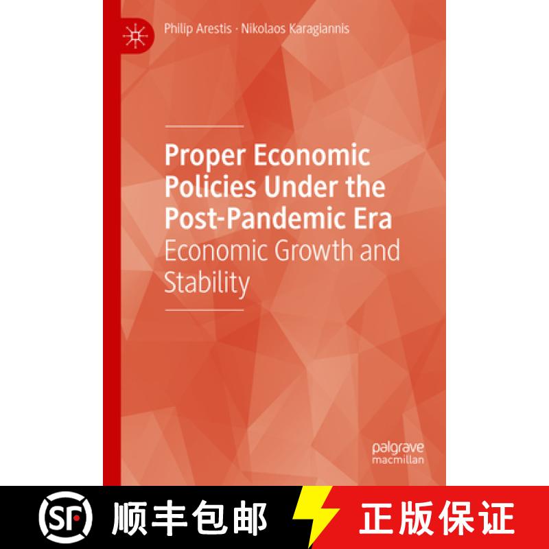 【3-4周达】Proper Economic Policies Under the Post-Pandemic Era : Economic Growth and Stability [9783031885198]