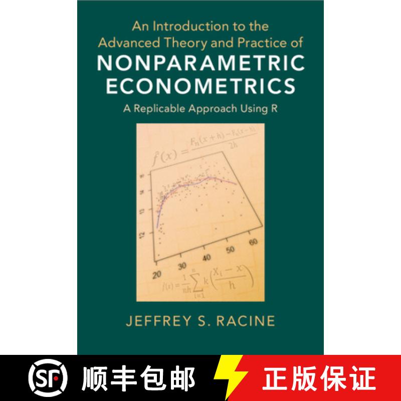 【3-4周达】An Introduction to the Advanced Theory and Practice of Nonparametric Econometrics : A Repl... [9781108483407]