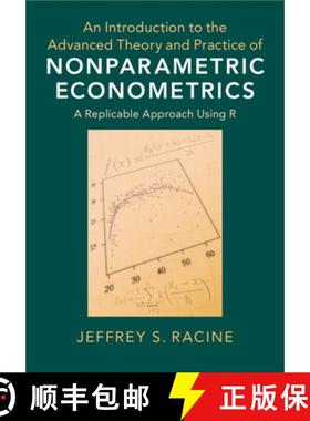 【3-4周达】An Introduction to the Advanced Theory and Practice of Nonparametric Econometrics : A Repl... [9781108483407]