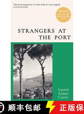 【3-4周达】Strangers at the Port: Longlisted for the Miles Franklin Literary Award 2024 [9781399608169]