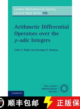 【3-4周达】Arithmetic Differential Operators over the p-adic Integers: - Arithmetic Differential Oper... [9781107674141]