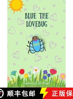 预订 Blue the Lovebug [9781736064689]