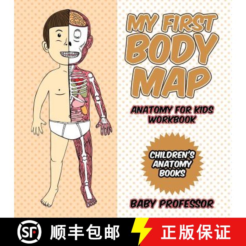 【3-4周达】My First Body Map - Anatomy for Kids Workbook | Children's Anatomy Books [9781541940383]