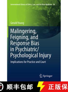 【3-4周达】Malingering, Feigning, and Response Bias in Psychiatric/ Psychological Injury : Implicatio... [9789402406719]