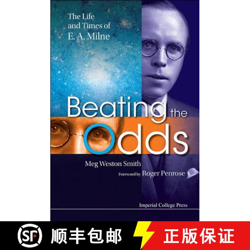 【3-4周达】Beating the Odds: The Life and Times of E a Milne [9781848169074]
