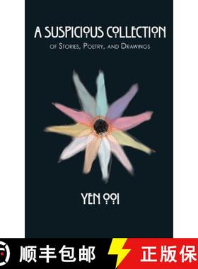【3-4周达】A Suspicious Collection : Of short stories, poetry, and drawings [9781910852040]