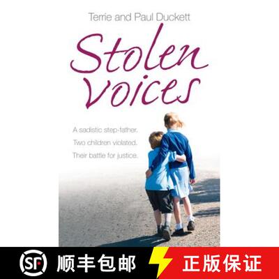 【3-4周达】Stolen Voices: A Sadistic Step-Father. Two Children Violated. Their Battle for Justice. [9780007532230]