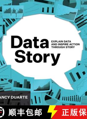 【3-4周达】DataStory : Explain Data and Inspire Action Through Story [9781940858982]
