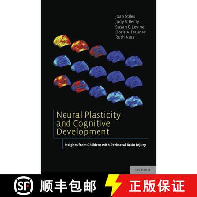 【3-4周达】精装 Neural Plasticity and Cognitive Development: Insights from Children with Perinatal Br... [9780195389944]