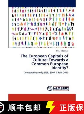 预订 The European Capitals of Culture: Towards a Common European Identity? [9783848411726]