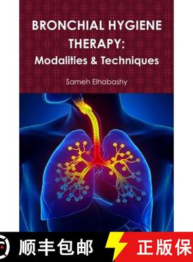 【3-4周达】Bronchial Hygiene Therapy: Modalities & Techniques [9781365632129]