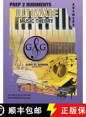 预订 Prep 2 Rudiments Ultimate Music Theory Answer Book: Prep 2 Rudiments Ultimate Music Theory Answe... [9780981310107]