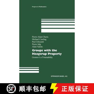 【3-4周达】Groups with the Haagerup Property : Gromov's a-T-menability [9783034894869]