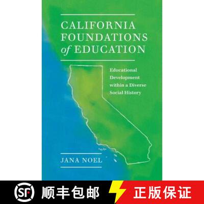 【3-4周达】California Foundations of Education: Educational Development Within a Diverse Social History [9781975502171]