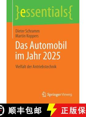 【3-4周达】Das Automobil im Jahr 2025 : Vielfalt der Antriebstechnik [9783658041847]