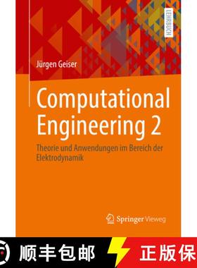 【3-4周达】Computational Engineering 2: Theorie Und Anwendungen Im Bereich Der Elektrodynamik [9783658331528]