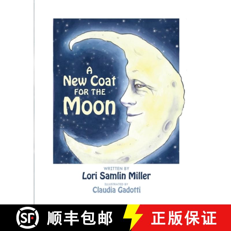 【2-3周达】A New Coat for the Moon [9781737156925]