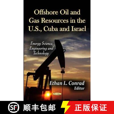 【3-4周达】Offshore Oil and Gas Resources in the U.S., Cuba and Israel [9781621002567]