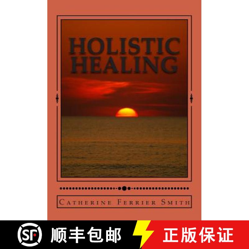 预订 Holistic Healing: Age Reversal and Body Rejuvenation Made Easy! a Face, Back and Body Longevity ... [9781439226230]