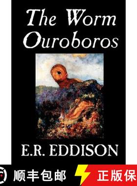 【3-4周达】The Worm Ouroboros by E.R. Eddison, Fiction, Fantasy [9780809595198]