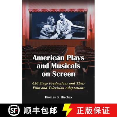 【3-4周达】American Plays and Musicals on Screen : 650 Stage Productions and Their Film and Televisio... [9780786495542]