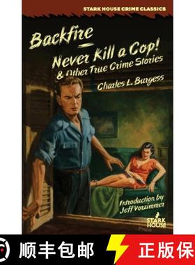 【3-4周达】Backfire / Never Kill a Cop! & Other True Crime Stories [9798886011319]