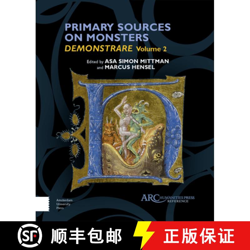 【3-4周达】Primary Sources on Monsters: Demonstrare, Volume Two [9781942401216]