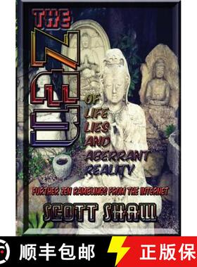 预订 The Zen of Life, Lies, and Aberrant Reality [9781877792809]
