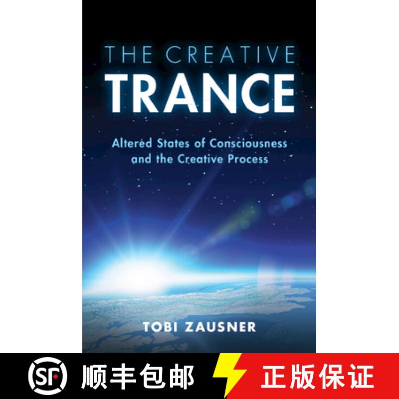 【3-4周达】The Creative Trance: Altered States of Consciousness and the Creative Process [9781108738583]
