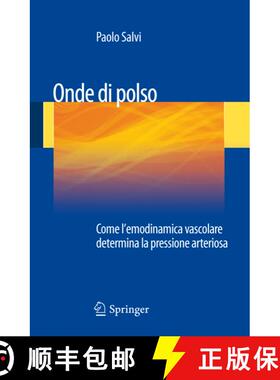 【3-4周达】Onde di polso : Come l'emodinamica vascolare determina la pressione arteriosa [9788847024236]