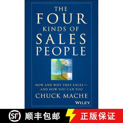 【3-4周达】The Four Kinds Of Salespeople: How And Why They E Xcel- And How You Can Too [Wiley经管] [9780470127551]