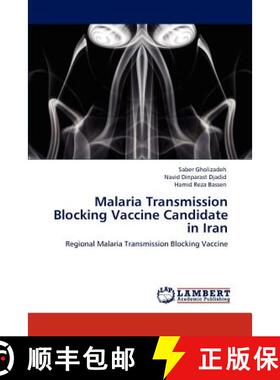 预订 Malaria Transmission Blocking Vaccine Candidate in Iran [9783848487431]