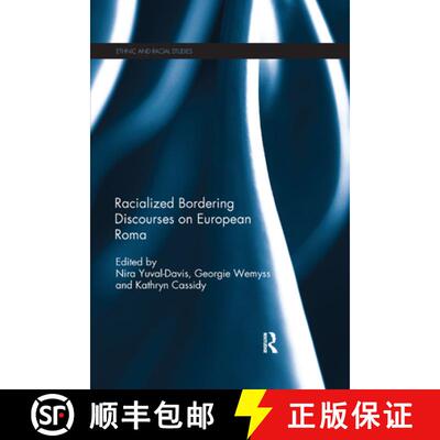 【3-4周达】Racialized Bordering Discourses on European Roma [9780367264857]