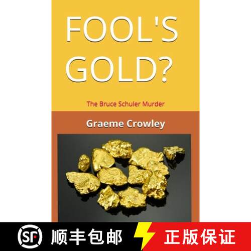【3-4周达】Fool's Gold?: The Bruce Schuler Murder [9781764191500]