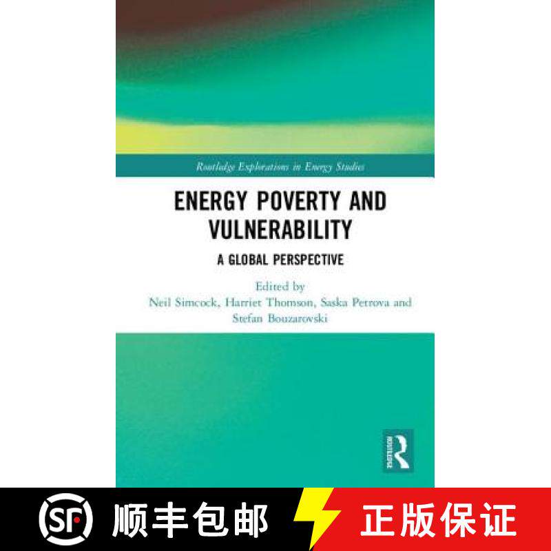 【3-4周达】Energy Poverty and Vulnerability: A Global Perspective [9781138294455]