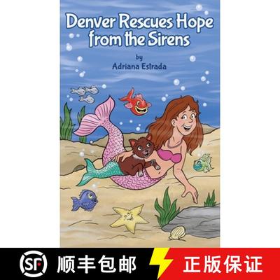 【3-4周达】Denver Rescues Hope from the Sirens [9798888121269]