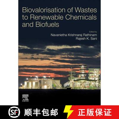 【3-4周达】Biovalorisation of Wastes to Renewable Chemicals and Biofuels [9780128179512]