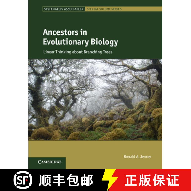 【3-4周达】Ancestors in Evolutionary Biology: Linear Thinking about Branching Trees [9781107105935]