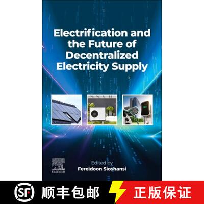 【3-4周达】Electrification and the Future of Decentralized Electricity Supply [9780443342684]