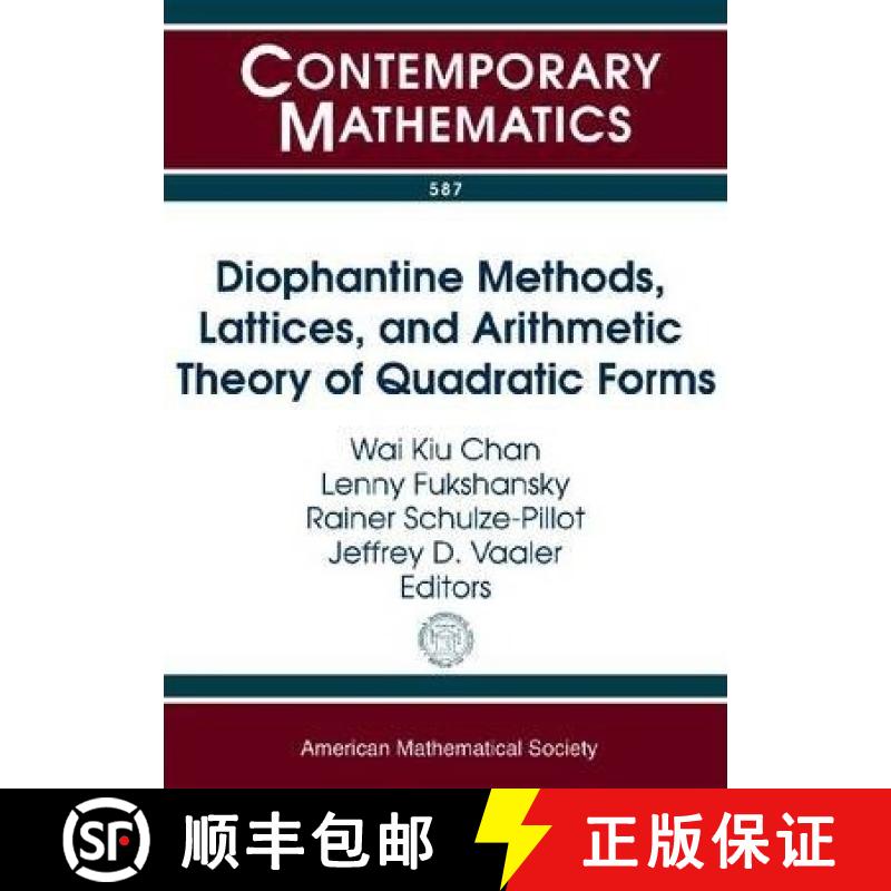 【3-4周达】Diophantine Methods, Lattices and Arithmetic Theory of Quadratic Forms: International Work... [9780821883181]