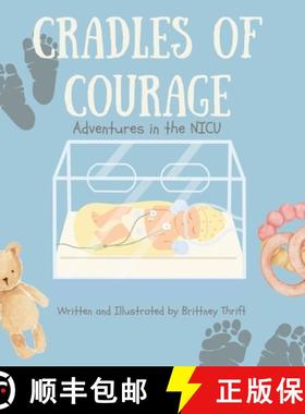 预订 Cradles of Courage: Adventures in the NICU [9798990273160]