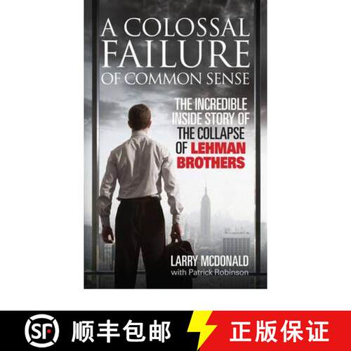 【3-4周达】A Colossal Failure of Common Sense : The Incredible Inside Story of the Collapse of Lehman... [9780091936150]