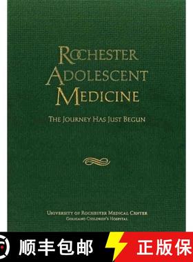 【3-4周达】Rochester Adolescent Medicine: The Journey Has Just Begun [9781648250781]