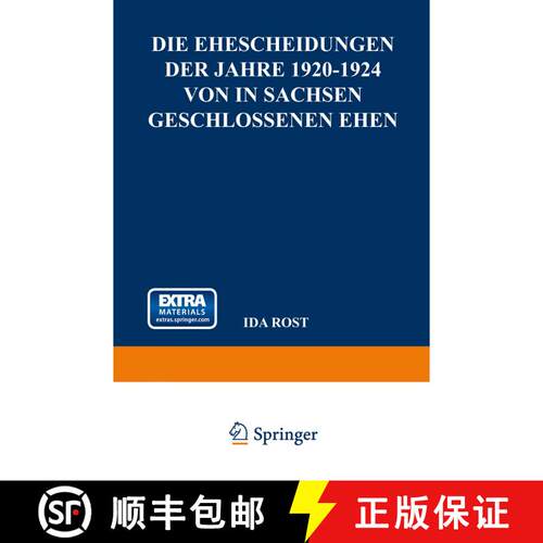 【3-4周达】Die Ehescheidungen der Jahre 1920–1924 von in Sachsen Geschlossenen Ehen: Unter Besondere... [9783663155492]